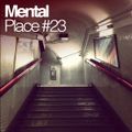 Mental Place #23