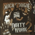 Mick Boogie - Dirty Work #2 (Hosted By Mike Jones) (2005)