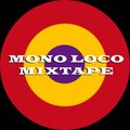 Mono Loco Mixtape ft. Sisters of Reggae (03/08/2019)