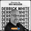 SSL Pioneer DJ MixMission - Derrick White
