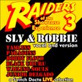 Sly & Robbie - Raiders Of the Showcase Experience 3 [1979-1985]
