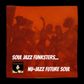 Soul Jazz Funksters - Nu Jazz Future Soul