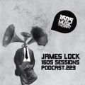 1605 Podcast 223 with James Lock