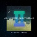 MID SUMMERS NIGHT DREAM II
