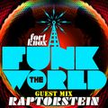 Raptorstein presents Funk The World 43