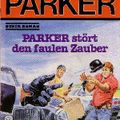 Butler Parker 541 - PARKER stoert den faulen Zauber