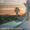 Bumpin' On Sunset - 9th July 2020