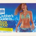 Clubber's Guide To... Ibiza 2002 Mix 1 (MoS, 2002)
