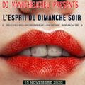 DJ MANUCHEUCHEU PRESENTS L'ESPRIT DU DIMANCHE SOIR (ROCK-REMIX-NEW WAVE) 15 NOVEMBRE 2020