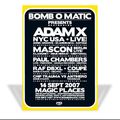Adam X (Live PA)  @ Bomb O Matic - Magic Places Antwerpen - 14.09.2007