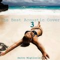 The Best Acoustic Covers Vol. 3   DCOLOR MUSIC
