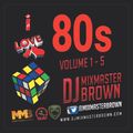 I Love 80's Mix Volume 1