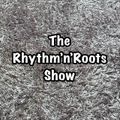 The Rhythm'n'Roots Show (070822)
