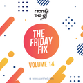 Ryan the DJ - Friday Fix Vol. 14