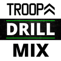 DRILL MIX 2021 BY DJ TROOPA