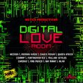 Digital Love Riddim Mix Notice Productions