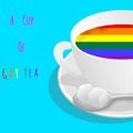 ANOTHER CUP OF GAY TEA.