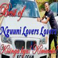 Best of Nguuni Lovers Lovers|Alex Kasau Katombi|Kisinga Bazu Mweene