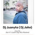 DJ JUANYTO LIVE ON HOT 97 LABOR DAY MIX WEEKEND 2023