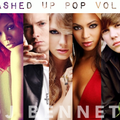 Mashed Up Pop Vol.1 - Mixed By DJ BENNETT