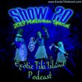 Exotic Tiki Island Podcast Show 20 (2013 Halloween Special)