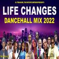 Dancehall Mix 2022: Dancehall Mix January 2022 Raw - LIFE CHANGES Intence, Popcaan, Masicka, Skeng