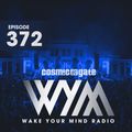 Cosmic Gate - WAKE YOUR MIND Radio Episode 372
