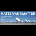 Matter/Antimatter [Mix 2]