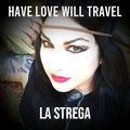 Have Love Will Travel #12 w/ John the Revelator + La Strega (Helgi's + Lucifer Rising Club)