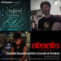 Cosmik Sounds w/ Kim Cosmik & Dreibot (Threads*Hastings) - 28-Oct-21
