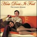 R&B - How Does It Feel (The Lovers Groove)