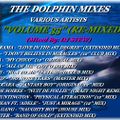 THE DOLPHIN MIXES - VARIOUS ARTISTS - ''VOLUME 33'' (RE-MIXED)