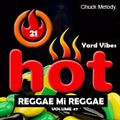 Reggae MI Reggae Vol 47 - Chuck Melody