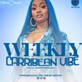 WEEKLY CARRIBEAN VIBE ( DANCEHALL 360 ) PODCAST SESSIONS #EPISODE 4