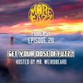 More Fuzz Podcast - Episode 20