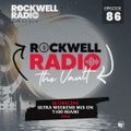 ROCKWELL VAULT - DJ OBSCENE - ULTRA WEEKEND ON Y100 MIAMI - 2016 (ROCKWELL RADIO 086)