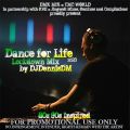 Dance for Life 2020 - Lockdown Mix by DJDennisDM