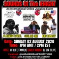 Sounds Of The Knight PT 1 Intl Online Juggling - Platinum Cartel - SoulJah One- King Ramsey 2.8.2020