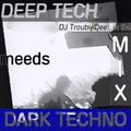 DEEP TECH meets DARK TECHNO !!! Live-Set-2012