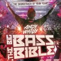 Andy Whitby - The Big Bass Bible CD 1 - Celebrating 10 Years Of Awsum Music