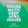 New Music Saturday  - HM New Music 2023-18 ( Deep House Afro House )