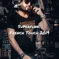 Superfunk / Mix French Touch 2019