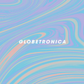 Globetronica (20/09/2020)
