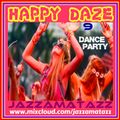 HAPPY DAZE 9 =DANCE PARTY= Chemical Brothers, Frankie Knuckles, Deee-Lite, Coldcut, The KLF, Beloved