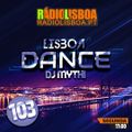 DJ mYthi@Lisboa Dance EP103 - 09.05.2022/radiolisboa.pt