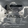 Nick Hudson: Fresh Soundz Radio (27th April 2022)