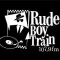 RUDE BOY TRAIN 15/06/2019