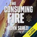 The Consuming Fire - The Interdependency, Book 2 -  John Scalzi