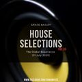 Craig Bailey - The Global Experience (31 July 2020)[House Selections Vol 33]