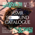 ASMR Sound Catalogue: 16th April '23